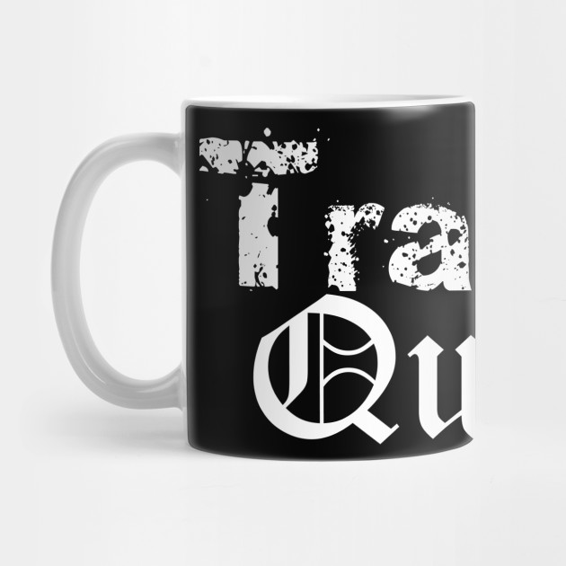 Trauma Queen